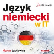 : Język niemiecki w IT. Rozmówki - audiobook