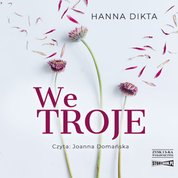 : We troje - audiobook