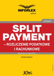 : Split payment - rozliczenie podatkowe i rachunkowe - ebook