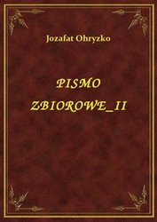 : Pismo Zbiorowe II - ebook