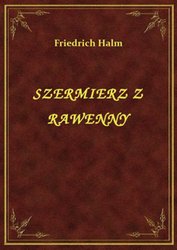 : Szermierz Z Rawenny - ebook