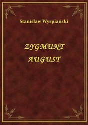 : Zygmunt August - ebook