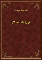 : Choreodaktyl - ebook