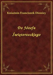 : Do Józefa Świętorzeckiego - ebook