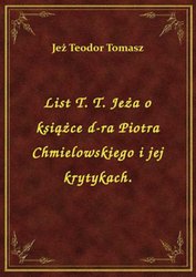 : List T. T. Jeża o książce d-ra Piotra Chmielowskiego i jej krytykach. - ebook