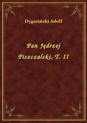 : Pan Jędrzej Piszczalski, T. II - ebook