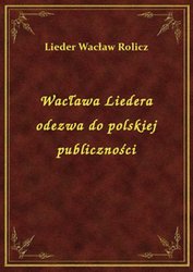 : Wacława Liedera odezwa do polskiej publiczności - ebook