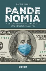 : Pandenomia. Czy koronawirus zakończył erę neoliberalizmu? - ebook