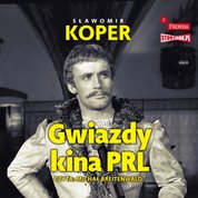 : Gwiazdy kina PRL - audiobook