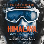 : Himalaya. Wyprawa na krawędź życia - audiobook