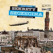 : Sekrety Szczecina - audiobook