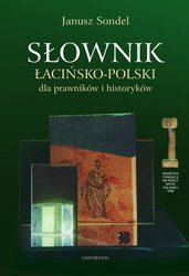 : Słownik łacińsko-polski dla prawników i historyków - ebook