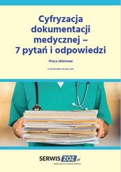 : Cyfryzacja dokumentacji medycznej - 7 pytań i odpowiedzi - ebook