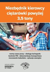 : Niezbędnik kierowcy ciężarówki powyżej 3,5 tony - ebook