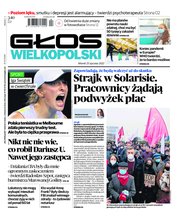 : Głos Wielkopolski - e-wydanie – 19/2022